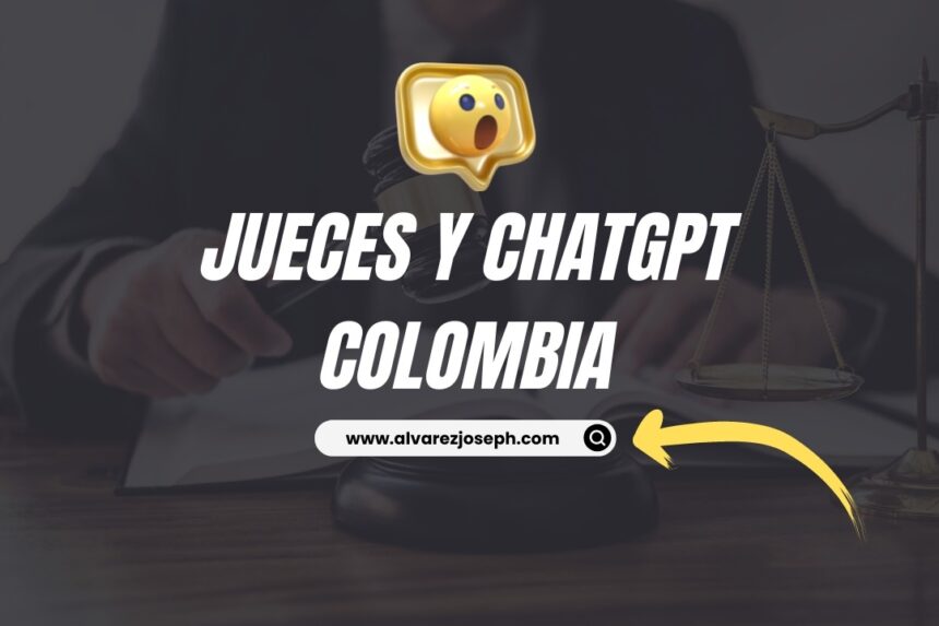 ChatGPT Colombia: la herramienta de IA que está cambiando la forma en que los jueces toman decisiones en Colombia - 7
