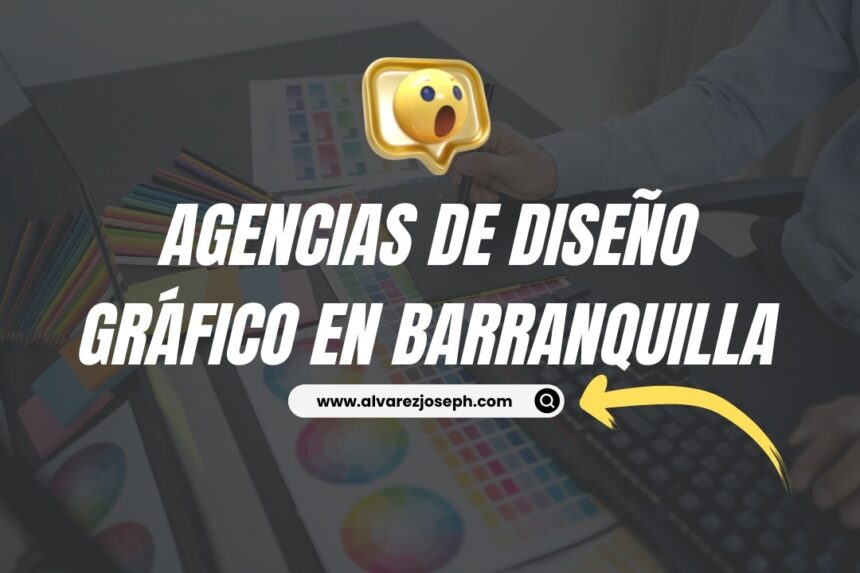 Imagen de Descubre las Mejores Agencias de Diseño Gráfico en Barranquilla: Una Guía Completa para Encontrar el Socio Perfecto en el Diseño de tus Proyectos Creativos Descubre las Mejores Agencias de Diseño Gráfico en Barranquilla: Una Guía Completa para Encontrar el Socio Perfecto en el Diseño de tus Proyectos Creativos - 7