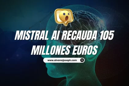 Mistral AI: Revolucionando la IA con una recaudación récord - 15