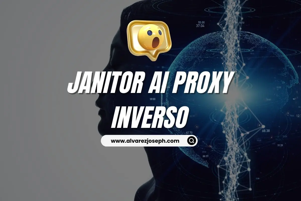 Potencia Janitor AI con Proxy Inverso Beneficios y Configuración