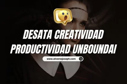 Cómo desatar tu creatividad y aumentar tu productividad con UnboundAI - 13