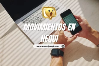 Descubre una nueva forma de administrar tus finanzas con los movimientos de Nequi - 13