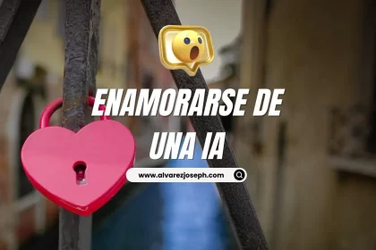 ¿Es posible enamorarse de una IA? - 23
