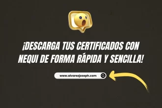 ¡Descarga tus Certificados con Nequi de Forma Rápida y Sencilla! - 11