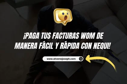 ¡Paga tus facturas WOM de manera fácil y rápida con Nequi! - 19