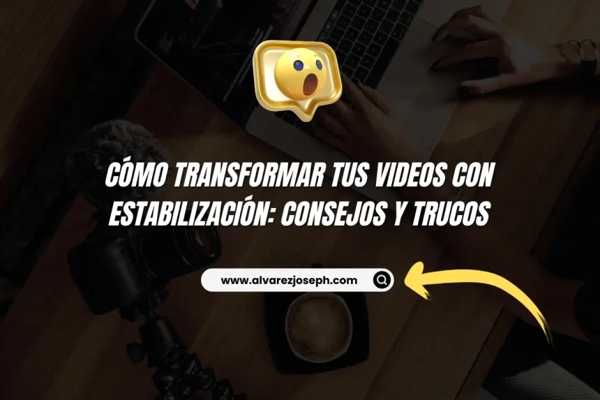Imagen de Cómo Transformar tus Videos con Estabilización: Consejos y Trucos Cómo Transformar tus Videos con Estabilización: Consejos y Trucos - 7