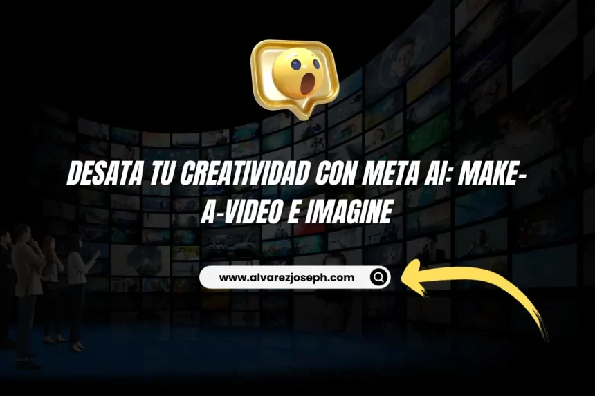 Desata tu Creatividad con Meta AI: Make-A-Video e Imagine - 7
