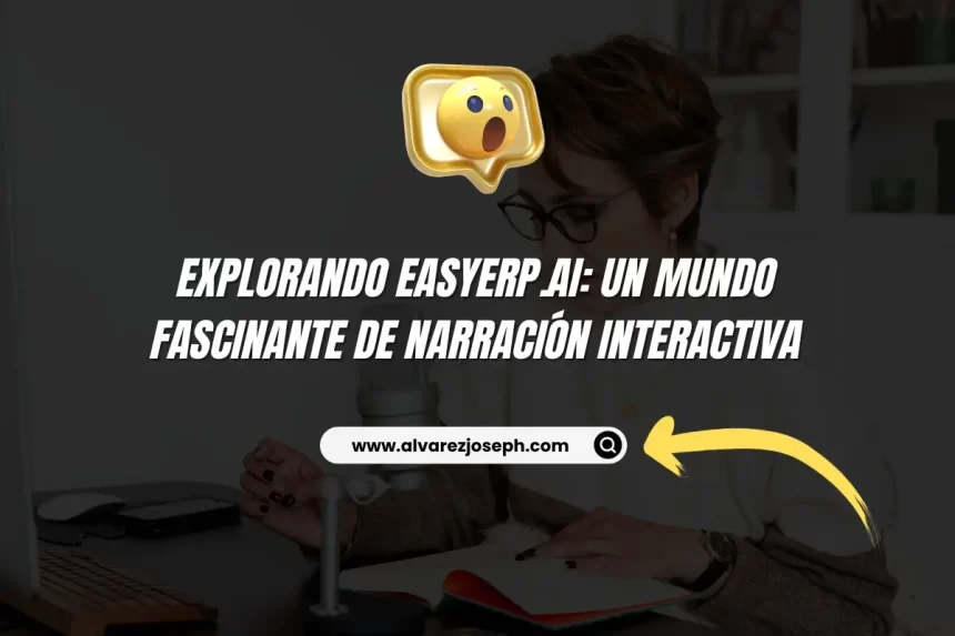 Imagen de Explorando Easyerp.ai: Un Mundo Fascinante de Narración Interactiva Explorando Easyerp.ai: Un Mundo Fascinante de Narración Interactiva - 7