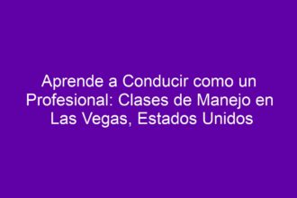 Aprende a Conducir como un Profesional: Clases de Manejo en Las Vegas, Estados Unidos - 10