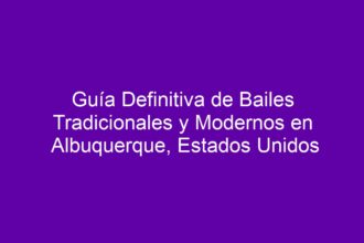 Guía Definitiva de Bailes Tradicionales y Modernos en Albuquerque, Estados Unidos - 8