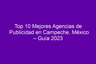 Top 10 Mejores Agencias de Publicidad en Campeche, México - 9