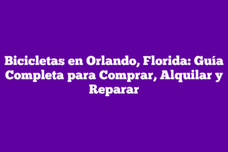 Bicicletas en Orlando, Florida: Guía Completa para Comprar, Alquilar y Reparar