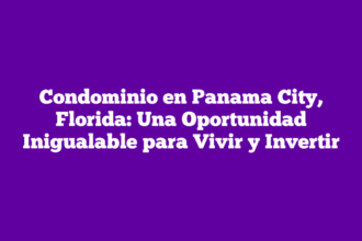 Condominio en Panama City, Florida: Una Oportunidad Inigualable para Vivir y Invertir