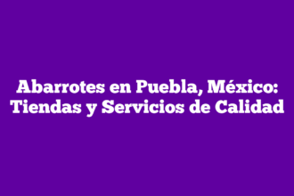 Abarrotes en Puebla, México: Tiendas y Servicios de Calidad