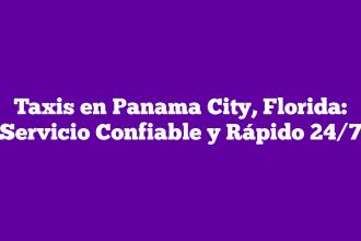Taxis en Panama City, Florida: Servicio Confiable y Rápido 24/7