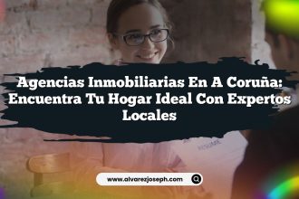 Agencias Inmobiliarias en A Coruña: Encuentra Tu Hogar Ideal con Expertos Locales