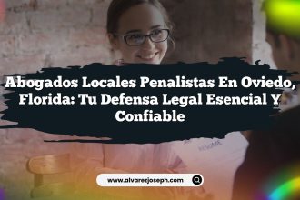 Abogados Locales Penalistas en Oviedo, Florida: Tu Defensa Legal Esencial y Confiable