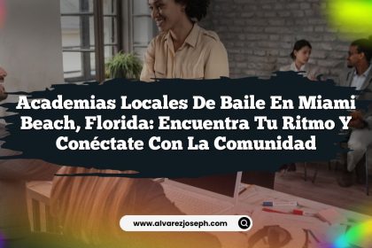 Academias Locales de Baile en Miami Beach, Florida: Encuentra Tu Ritmo y Conéctate con la Comunidad
