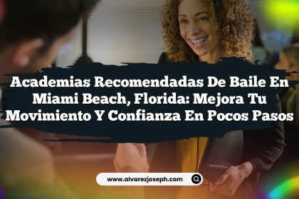 Academias Recomendadas de Baile en Miami Beach, Florida: Mejora tu Movimiento y Confianza en Pocos Pasos