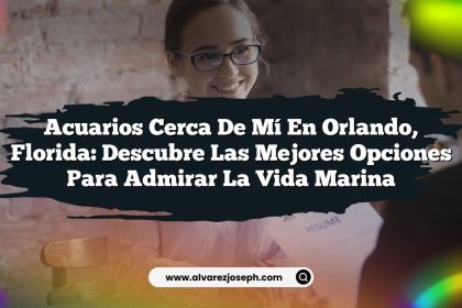Acuarios Cerca de Mí en Orlando, Florida: Descubre las Mejores Opciones para Admirar la Vida Marina