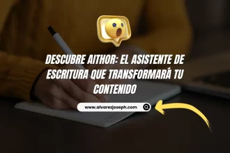 Descubre Aithor: El Asistente de Escritura que Transformará tu Contenido - 11