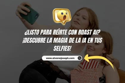 ¿Listo para Reírte con Roast AI? ¡Descubre la Magia de la IA en Tus Selfies! - 21