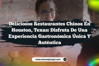 Deliciosos Restaurantes Chinos en Houston, Texas: Disfruta de Una Experiencia Gastronómica Única y Auténtica