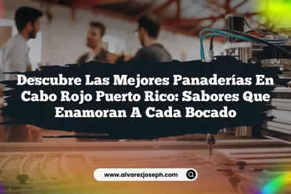 Descubre las Mejores Panaderías En Cabo Rojo Puerto Rico: Sabores que Enamoran a Cada Bocado