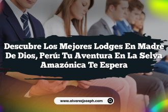 Descubre los Mejores Lodges en Madre de Dios, Perú: Tu Aventura en la Selva Amazónica Te Espera
