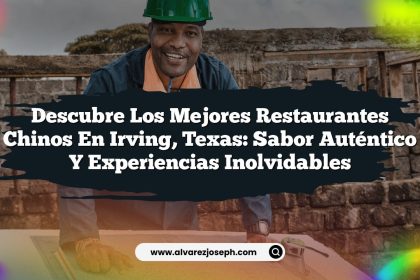 Descubre los Mejores Restaurantes Chinos en Irving, Texas: Sabor Auténtico y Experiencias Inolvidables