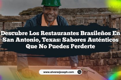 Descubre los Restaurantes Brasileños en San Antonio, Texas: Sabores Auténticos que No Puedes Perderte