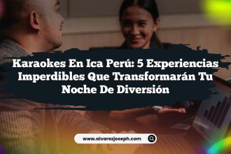Karaokes En Ica Perú: 5 Experiencias Imperdibles Que Transformarán Tu Noche de Diversión