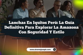 Lanchas en Iquitos Perú: La Guía Definitiva para Explorar la Amazona con Seguridad y Estilo
