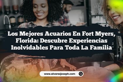 Los Mejores Acuarios en Fort Myers, Florida: Descubre Experiencias Inolvidables para Toda la Familia