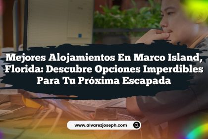 Imagen de Mejores Alojamientos en Marco Island, Florida: Descubre Opciones Imperdibles para Tu Próxima Escapada Mejores Alojamientos en Marco Island, Florida: Descubre Opciones Imperdibles para Tu Próxima Escapada