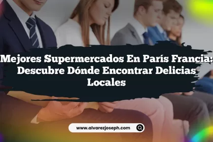 Mejores Supermercados En París Francia: Descubre Dónde Encontrar Delicias Locales