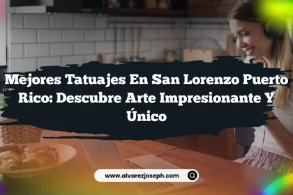 Mejores Tatuajes En San Lorenzo Puerto Rico: Descubre Arte Impresionante y Único
