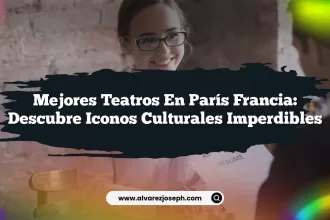 Mejores Teatros en París Francia: Descubre Iconos Culturales Imperdibles