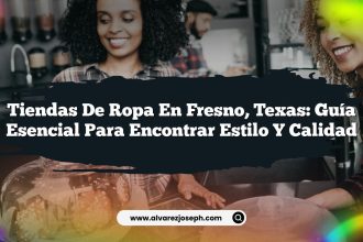 Tiendas de Ropa en Fresno, Texas: Guía Esencial para Encontrar Estilo y Calidad