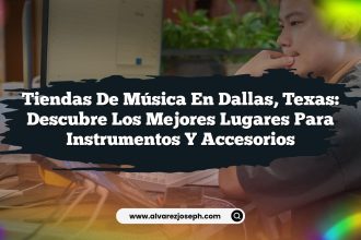 Tiendas de Música en Dallas, Texas: Descubre los Mejores Lugares para Instrumentos y Accesorios