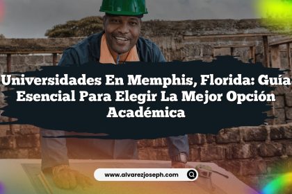 Universidades en Memphis, Florida: Guía Esencial para Elegir la Mejor Opción Académica
