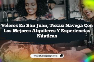 Veleros en San Juan, Texas: Navega con los Mejores Alquileres y Experiencias Náuticas