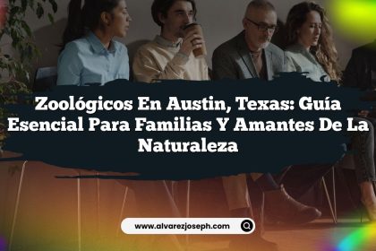 Zoológicos en Austin, Texas: Guía Esencial para Familias y Amantes de la Naturaleza