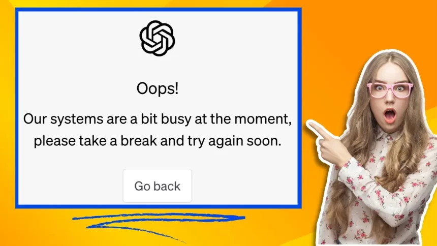Imagen de ChatGPT 4 Error Message: El famoso "Nuestros sistemas están un poco ocupados" ChatGPT 4 Error Message: El famoso "Nuestros sistemas están un poco ocupados" - 7