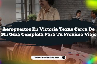 Aeropuertos En Victoria Texas Cerca De Mí: Guía Completa Para Tu Próximo Viaje