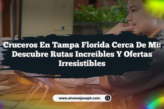 Cruceros En Tampa Florida Cerca De Mí: Descubre Rutas Increíbles y Ofertas Irresistibles