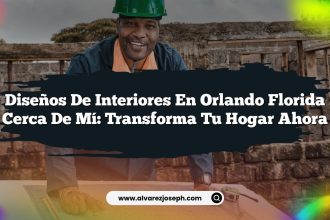 Diseños De Interiores En Orlando Florida Cerca De Mí: Transforma Tu Hogar Ahora