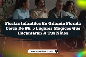 Fiestas Infantiles en Orlando Florida Cerca de Mí: 5 Lugares Mágicos que Encantarán a tus Niños