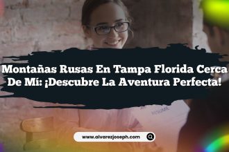 Montañas Rusas en Tampa Florida Cerca de Mí: ¡Descubre la Aventura Perfecta!