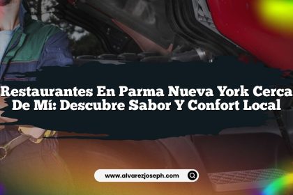 Restaurantes En Parma Nueva York Cerca De Mí: Descubre Sabor y Confort Local